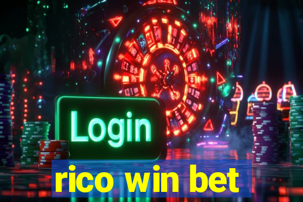 rico win bet